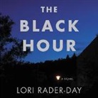 Lori Rader-Day, Andrew Eiden, Xe Sands - Black Hour (Audio book)