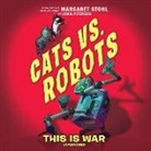Lewis Peterson, Margaret Stohl, Johnny Heller - Cats vs. Robots: This Is War (Audio book)