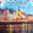 Jenny Colgan, Sarah Barron - Christmas on the Island (Audio book)