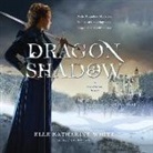 Elle Katharine White, Billie Fulford-Brown - Dragonshadow: A Heartstone Novel (Audio book)