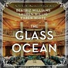 Karen White, Beatriz Williams, Lauren Willig - The Glass Ocean (Audio book)