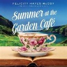 Felicity Hayes-McCoy, Marcella Riordan - Summer at the Garden Cafe (Audio book)