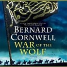 Bernard Cornwell, Matt Bates - War of the Wolf (Audio book)