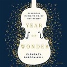 Clemency Burton-Hill, Clemency Burton-Hill - Year of Wonder: Classical Music to Enjoy Day by Day (Audio book)