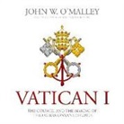 John W. O'Malley, Matthew McAuliffe - Vatican I: The Council and the Making of the Ultramontane Church (Audio book)