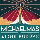 Algis Budrys, Grover Gardner - Michaelmas (Hörbuch)