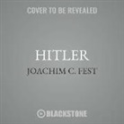 Joachim C. Fest, Frederick Davidson - Hitler (Hörbuch)
