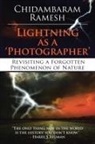 Chidambaram Ramesh - Lightning as a 'Photographer'
