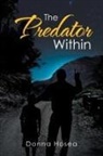 Donna Hosea - The Predator Within