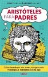 Jose Carlos Arroyo - Aristoteles Para Padres