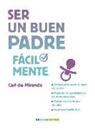 Carl Miranda - Ser Un Buen Padre Facilmente