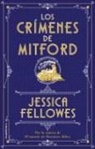 Jessica Fellowes - Los Crimenes de Mitford