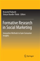 Krzyszto Kubacki, Krzysztof Kubacki, Rundle-Thiele, Rundle-Thiele, Sharyn Rundle-Thiele - Formative Research in Social Marketing