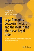 Nigel N. T. Li, Nigel N.T. Li, Tsai-yu Lin, Chang-Fa Lo, Nige N T Li, Nigel N T Li - Legal Thoughts between the East and the West in the Multilevel Legal Order