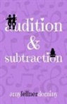 Amy Fellner Dominy - Audition & Subtraction