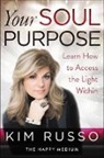 Kim Russo - Your Soul Purpose