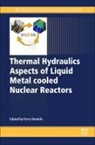 Ferry Roelofs, Ferry (Account Manager Roelofs, Ferry (Nrg Roelofs, Ferry Roelofs, Ferry (Nrg Roelofs - Thermal Hydraulics Aspects of Liquid Metal Cooled Nuclear Reactors