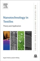 Jiri Militky, Jiri (Professor Militky, Militky Jiri, Rajesh Mishra, Rajesh (Associate Professor Mishra, Rajesh (Professor Mishra - Nanotechnology in Textiles
