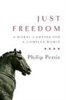Philip Pettit - Just Freedom