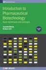 Saurabh Bhatia, Saurabh (Associate Professor Bhatia, Divakar Goli, Professor Divakar Goli, Professor Divakar (BM Reddy College of Pharmacy Goli - Introduction to Pharmaceutical Biotechnology, Volume 1
