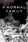 Ron Iannone - A Not So Normal Family