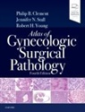 CLEMENT, Philip B Clement, Philip B. Clement, Philip B. (Consultant Pathologist Clement, Clement Philip B., Jennifer Stall... - Atlas of Gynecologic Surgical Pathology