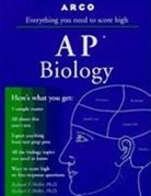 Rachael F. Heller, Richard F. Heller - Everything You Need to Score High on Ap in Biology