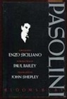 Enzo Siciliano - Pasolini