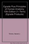 Gerard J. Tortora - Egrade Plus Principles of Human Anatomy 10th Edition (1--Term)
