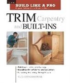 C Dekorne, C. Dekorne, Clayton DeKorne, Andrew Wormer - Trim Carpentry and Built-Ins