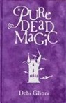 Debi Gliori - Pure Dead Magic