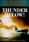 Eugene B Fluckey, Eugene B. Fluckey - Thunder Below!
