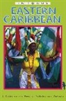 James Ferguson - Eastern Caribbean in Focus: A Guide to the People, Politics and Culture