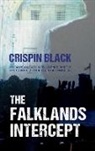 Crispin Black, Black Crispin - The Falklands Intercept