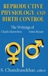 S. Chandrasekhar, S. Chandrasekhar - Reproductive Physiology and Birth Control