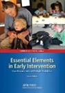 Deborah Chen - Essential Elements in Early Intervention