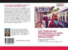 Carlos Rivas - Los Traductores Automáticos en Línea y La Enseñanza del Idioma Inglés