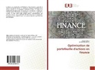 Mbar Abkari, Mbark Abkari, Abdelali Benlemlih - Optimisation de portefeuille d'actions en finance