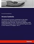 Emanuel Schwedenborg, Emanuel Swedenborg - Arcana Caelestia