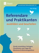 Auer Verlag, Auer Verlag - Referendare & Praktikanten ausbilden & beurteilen, m. 1 CD-ROM