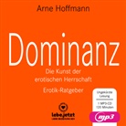 Arne Hoffmann, Veruschka Blum, blue panther books, www.lebe.jetzt - Dominanz - Die Kunst der erotischen Herrschaft | Erotischer Hörbuch Ratgeber MP3CD, Audio-CD, MP3 (Audio book)