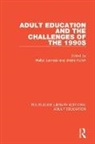 Jindra Kulich, Walter Leirman, Walter Kulich Leirman, Jindra Kulich, Kulich Jindra, Walter Leirman... - Adult Education and the Challenges of the 1990s