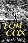 Tom Cox, Cox Tom, Tom Tom - Help the Witch