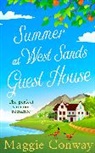 Maggie Conway - Summer at West Sands Guest House