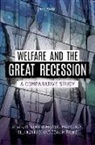 Stefan (Professor of Sociology Olafsson, Mary Daly, Daly Mary, Olli Kangas, Kangas Olli, Stefan Olafsson... - Welfare and the Great Recession