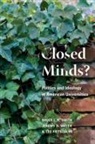 A. Lee Fritschler, Bruce L.R. Smith, A. Lee Fritschler, Jeremy D. Mayer, Mayer Jeremy D., Bruce Smith... - Closed Minds?