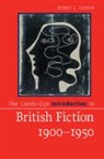Robert L. Caserio, Robert L. (Pennsylvania State University) Caserio, Caserio Robert L., Robert Casserio, Robert (Pennsylvania State University) Casserio - Cambridge Introduction to British Fiction, 1900-1950