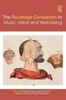 Penelope (University of Manchester Gouk, Penelope Kennaway Gouk, Penelope Gouk, Penelope (University of Manchester Gouk, James Kennaway, James (Newcastle University Kennaway... - Routledge Companion to Music, Mind, and Well-Being