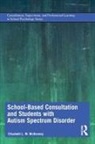 Elizabeth Mckenney, Elizabeth L. W. McKenney, Elizabeth L.W. McKenney - School-Based Consultation and Students With Autism Spectrum Disorder