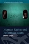 Mohsen Kadivar, Mohsen Kadivar - Human Rights and Reformist Islam